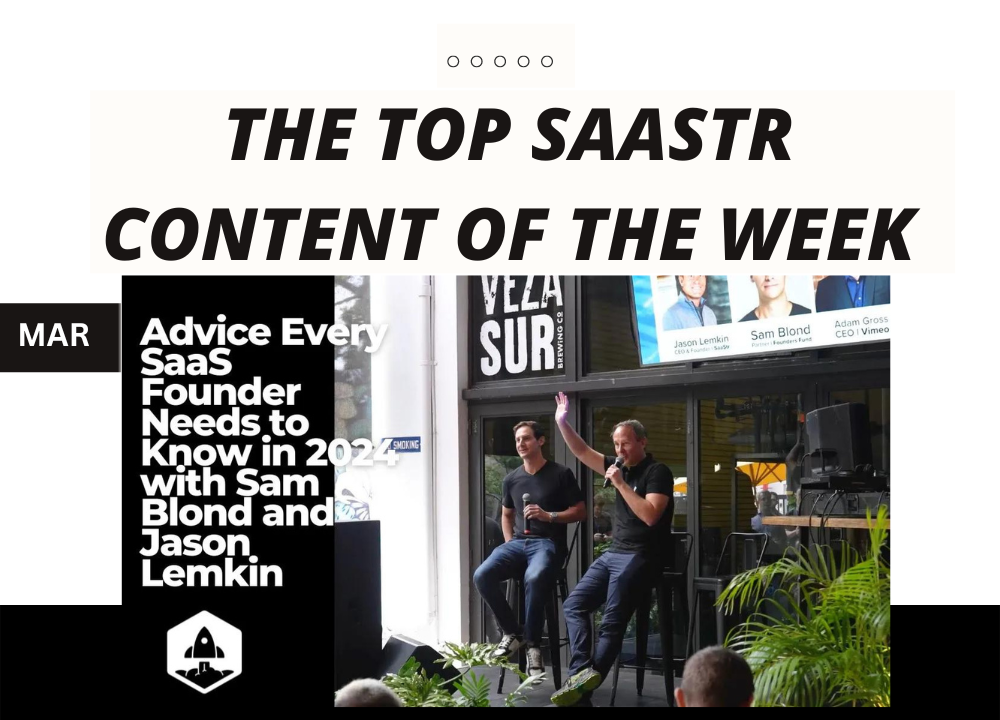 Top SaaStr Content for the Week: SaaStr Miami Sessions You Might Have Missed, New Workshop Wednesday and lots more!