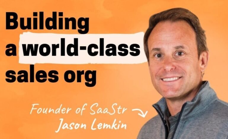 8 Top Takeaways from Lenny Rachintsky + Jason Lemkin on “Building a World-Class Sales Org”